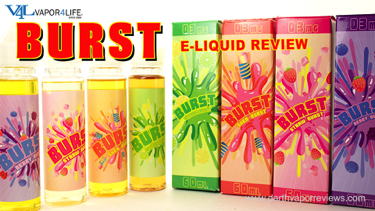 Burst E-Liquid Line Review